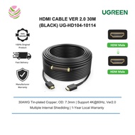 UGREEN HDMI CABLE VER 2.0 4K@60HZ 30M (BLACK) UG-HD104-10114