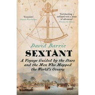 Sextant: A Voyage Guided by the Stars and the Men Who Mapped the World’s Oceans Paperback – 4 Jun. 2