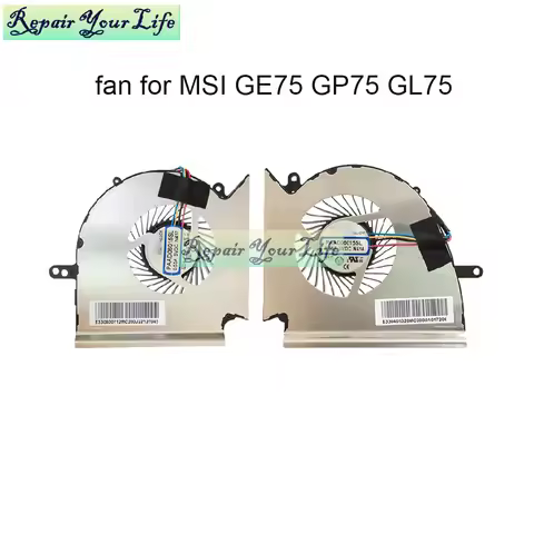 Laptop Cooling Fans For MSI GE75 GP75 GL75 WE75 MS-17E7 MS-17E2 PAAD06015SL N414 N417 CPU Cooler Rad