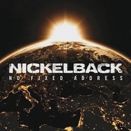 Nickelback / No Fixed Address