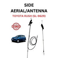 SIDE AERIAL/ANTENNA FM/AM RADIO FOR TOYOTA RUSH (SL-962R) FOR 1PC *READY STOCK*