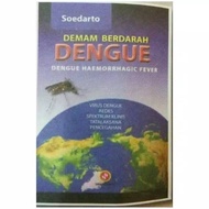 DENGUE FEVER - DENGEU HAEMOOHAGIC FEVER - SOEDARTO