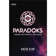 PARADOKS : FENOMENA FIZIK DAN REALITI SAINS FIKSYEN - HAZIQ AJAR
