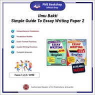 【PME Bookshop】 Penerbit Ilmu Bakti: Simple Guide to Essay Writing English (Paper 2) SPM/Form 1,2,3