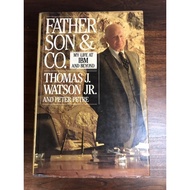(HB) Father, son & co. - My life at IBM and beyond by Thomas Watson