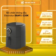 [MỚI 100%] E6AF1-220K - Nồi chiên không dầu Electrolux E6AF1-220K 3 lít