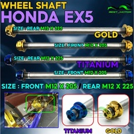 SHAFT TAYAR HONDA EX5 DREAM / HP ALLOY KING DRAG THAILAND BATANG SAP FRONT REAR ( ITEM NO NUT )
