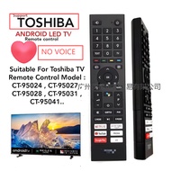 Toshiba Android TV （no voice）Remote Control (CT-95041) 55M550LP 43C350KP 32V35KP for CT-95022 CT-950