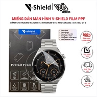 V-Shield Film Ppf Screen Protector for Huawie Watch Gt 4/ Gt 3 Pro Titanium/ Gt 3 Pro Ceramic / Gt 3
