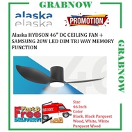 Alaska E-HYDSON 46″ DC CEILING FAN + SAMSUNG 20W LED DIM TRI WAY MEMORY FUNCTION