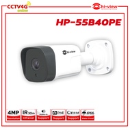 กล้องวงจรปิด Hi-view IP Camera ความละเอียด 4 ล้าน /มี POE รุ่น HP-55B40PE -M/สำหรับใช้กับเครื่องบันทึก รุ่น Hmp-8800 / HP-8900 / HP-5600