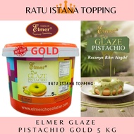 ELMER GLAZE PISTACHIO GOLD 5 KG BUCKET SAUCE PISTACHIO PEANUT FLAVORMANIS