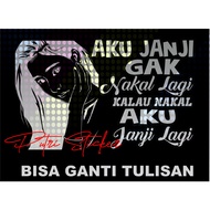 Side car glasscutting stiker with words bebas I promise, not naughty again 29