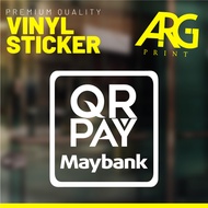 QR Pay Maybank Cutting Sticker Vinyl Ready To Install For Glass Door Signage size 12cm x 12cm