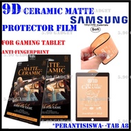 (Gaming) Samsung Tab A8 S6 Lite Tab S6 Tab A7 Tab A7 Lite Tab S7 Ceramic Matte Anti Fingerprint Prot