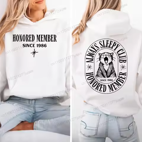 Always Sleepy Club Printed Women Hoodies Sportwear Fleece Hoodie Honored Member Since 1936~1986 Pers