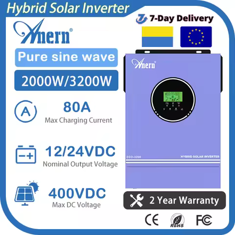 Anern Hybrid Solar Inverter 3.2KW 2KVA 12V 24V Battery Charger 230VAC Max PV 400V With 80A MPPT Char