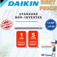 DAIKIN AIRCOND STANDRAD NON-INVERTER  , STANDARD INVERTER  (1.0 HP, 1.5 HP, 2.0 HP, 2.5 HP, 3.0 HP)