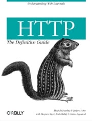 HTTP: The Definitive Guide David Gourley