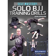 BJJ Fanatics Self Mastery: Solo BJJ Training Drills By John Danaher
