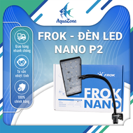 Đèn led Frok nano P2 mini/pro RGB siêu sáng chip đèn công nghệ cao | đèn led bể cá thuỷ sinh đỏ cá k