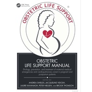 [9A009] Obstetric Life Support Manual Etiology, Prevention, and Treatment Maternal Medical Emergenci