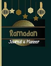 Ramadan Journal &amp; Planner: 30 Days of Prayer-Gratitude and Kindness- Fasting-Quran recitation tracker, Dua and Zikr