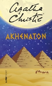 Akhenaton Agatha Christie