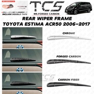 TCS TOYOTA ESTIMA ACR50 2006-2017 CAR REAR WIPER FRAME COVER GARNISH ACCESSORIES