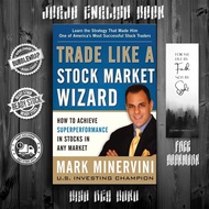 Trade Like Stock Market Wizard by Mark Minervini