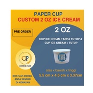 Custom Printing Screen Printing Paper Cup Ice Cream 2 Oz Ice Cream Cup 2 Oz