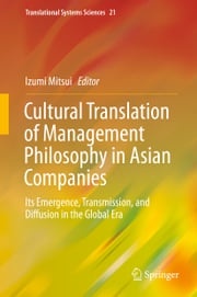 Cultural Translation of Management Philosophy in Asian Companies Izumi Mitsui