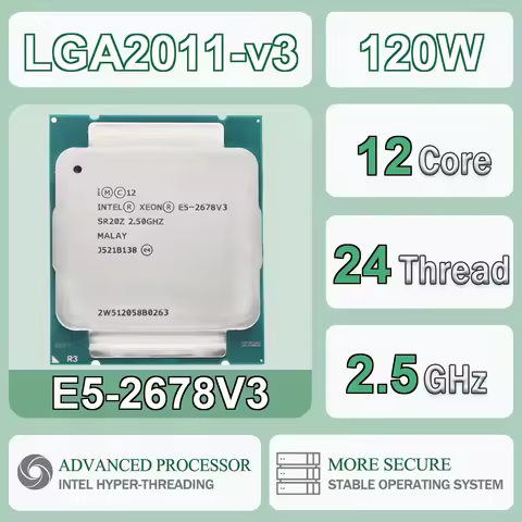 Intel Xeon E5-2678V3 2.5GHz 12 Cores 24 Threads 30M 120W E5 2678V3 Computer CPU Processor Server E5 