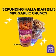 MAKANAN BERPANTANG IBU SIHAT SNACK SERUNDING HALIA  IKAN BILIS MIX GARLIC CRUNCY