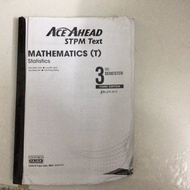 ACE AHEAD MATHEMATICS T SEMESTER 3 STPM