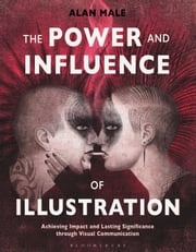 The Power and Influence of Illustration Professor Alan Male