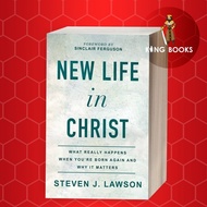 New Life in Christ Steven J. Lawson [Lawson, Steven J.] (BOOK)