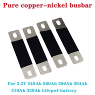 Pure Copper Nickel Board Busbar for Lithium 3.2V Lifepo4 Battery Connector 260Ah 271Ah 280Ah 300Ah 3