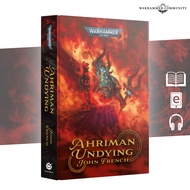 Ahriman Undying (Hardcover) by John French - Warhammer 40,000