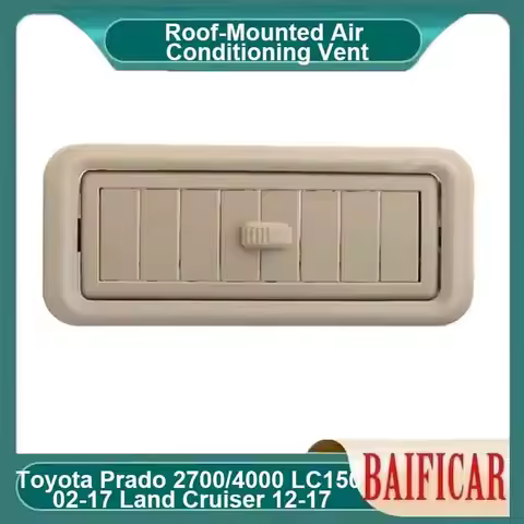 Baificar Brand New 1 Pcs Roof-Mounted Air Conditioning Vent For Toyota Prado 2700/4000 LC150 02-17 L