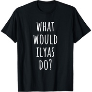 Apa yang akan dilakukan oleh Ilyas? Baju-T lucu Ilyas.