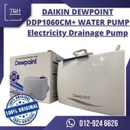 DAIKIN DEWPOINT DDP1060CM+ WATER PUMP Electricity Drainage Pump