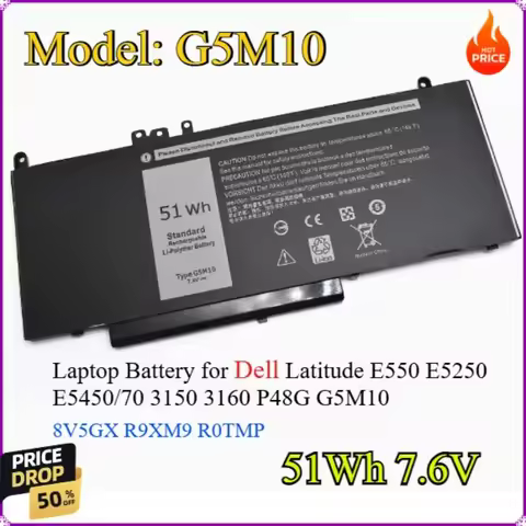 G5M10 51Wh 7.6V Laptop Battery for Dell Latitude E550 E5250 E5450/70 3150 3160 P48G G5M10 8V5GX R9XM
