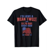 Funny Pro Trump Fathers Day Gas Prices Mean Tweets July 4th T-Shirt MenS Funny FatherS Day T-Shirt