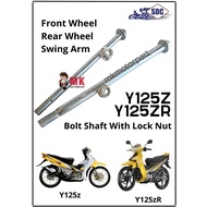 Yamaha Y125z / Y125zR FRONT / REAR WHEEL = SWING ARM FORK SHAFT With LOCK NUT Sap Roda Depan Belakan