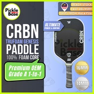[PICKLEBASE] CRBN TRUFOAM GENESIS PADDLE 16MM (PREMIUM OEM GRADE A 1-to-1) Pickleball Carbon