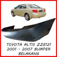 TOYOTA ALTIS ZZE121 (2001 - 2007) REAR BUMPER / BUMPER BELAKANG