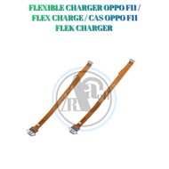 FLEKSIBEL CHARGER OPPO F11 / FLEXIBEL CHARGE / CAS OPPO F11