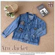 ARO JACKET JEANS IMPORT PREMIUM CHEAP LUXURIOUS SIMPLE COMFORTABLE BY MOCA