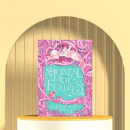 Mortal Follies by Alexis Hall